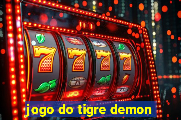 jogo do tigre demon